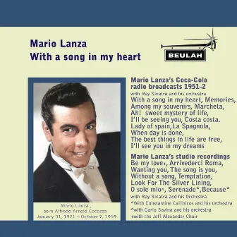 Mario Lanza: With a Song in My Heart by Mario Lanza