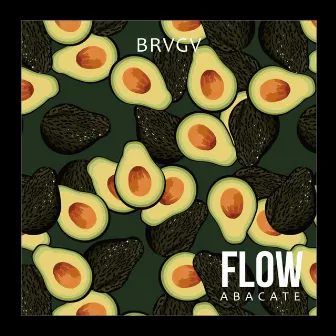 Flow Abacate by BRVGV