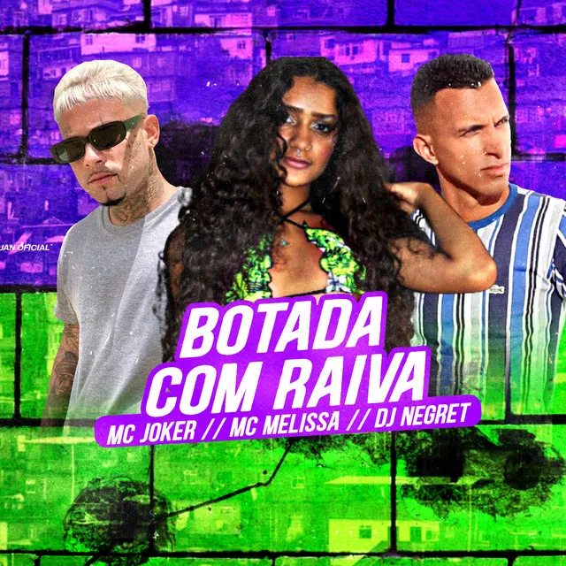 Botada Com Raiva