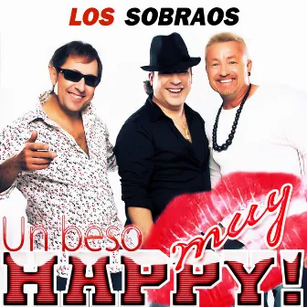 Un Beso Muy Happy by Los Sobraos