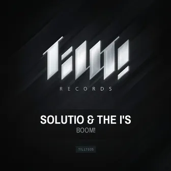 BOOM! by Solutio & The I's