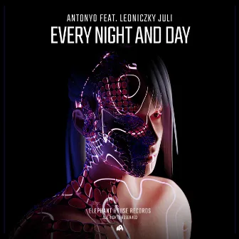 Every Night and Day (feat. Ledniczky Juli) [Extended Mix] by Antonyo