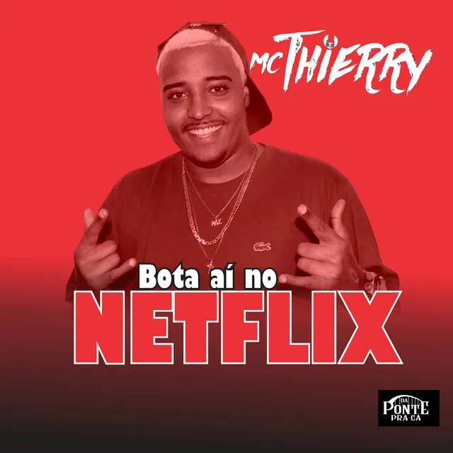 Bota Aí no Netflix