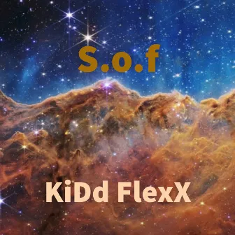 S.o.F by KiDd FlexX