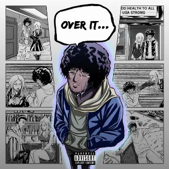 Over It by Kid CHAO$