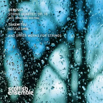 Debussy & Takemitsu for Strings by Jonathan Morton