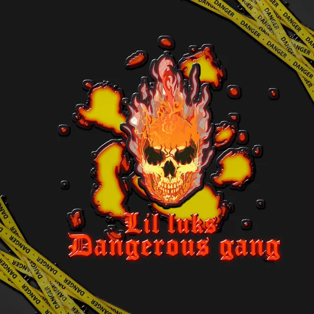 Dangerous Gang