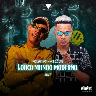 Louco Mundo Moderno by Mc Lelo QVG