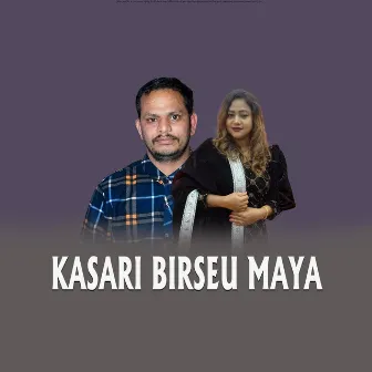 KASARI BIRSEU MAYA by Taranath Acharya