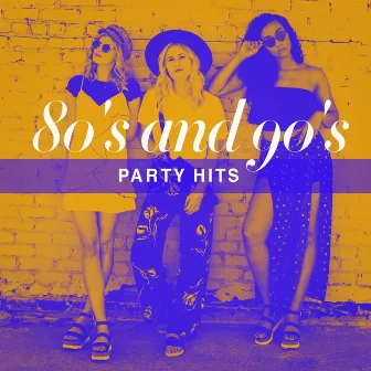 80's and 90's Party Hits by Unknown Artist