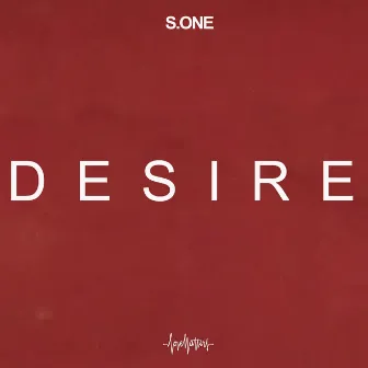 Desire by S.ONE