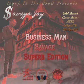 Business Man Savage SUPERB Edition by Savage Jay