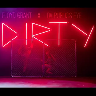 Dirty by Floyd Grant