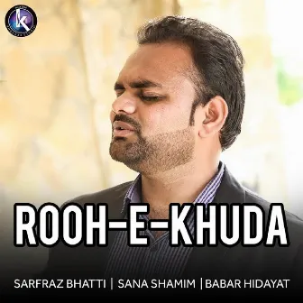 Rooh E Khuda by 