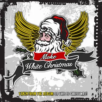 White Christmas by Moke