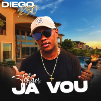 Tchau, Ja Vou by Diego R30