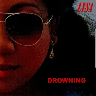 Drowning by Lysa