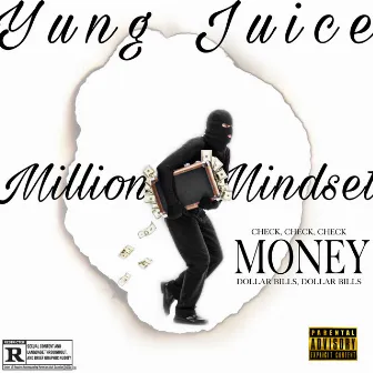 Million Dollar Mindset by Yung Juice