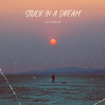 stuck in a dream by JayBenz