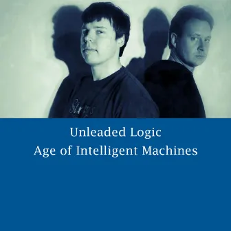 Age of Intelligent Machines by Unleaded Logic