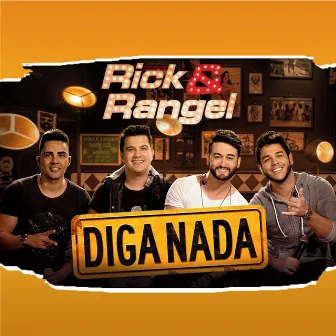 Diga Nada (Remix) by Rick & Rangel