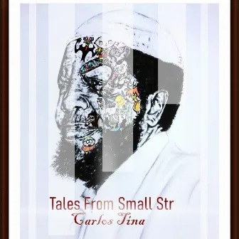 Tales From Small Str by Carlos Tina