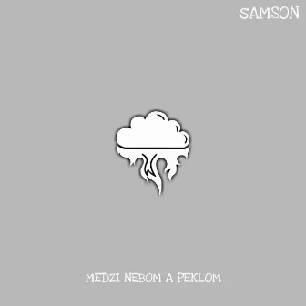 Medzi nebom a peklom by SAMSON