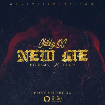 New Me by Chibby OG