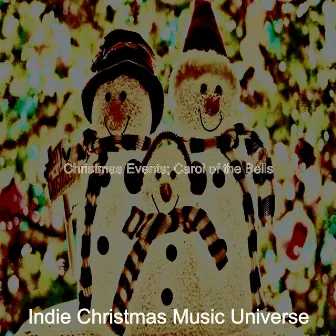 Christmas Events; Carol of the Bells by Indie Christmas Music Universe