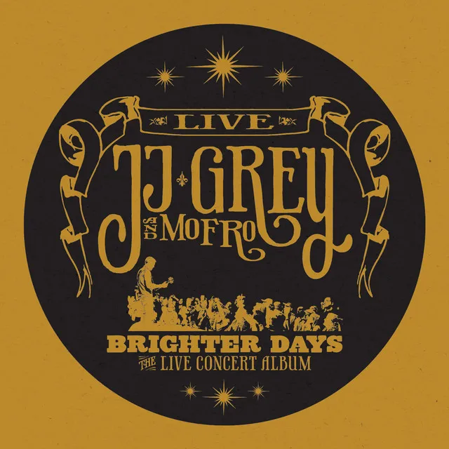 Brighter Days - Live