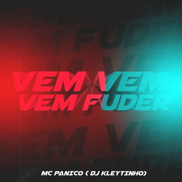 Vem Vem, Vem Fuder