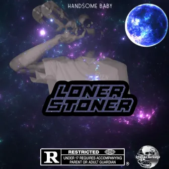 Loner Stoner by HandsomeBaby