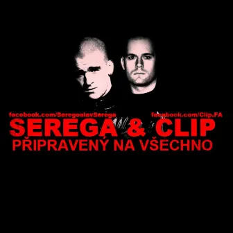 Připravený na všechno by Serega