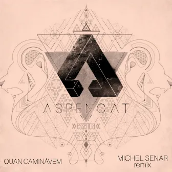 Quan Caminàvem (Michel Senar Remix) by Aspencat