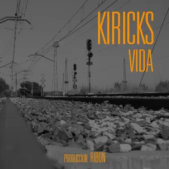 Vida by Kiricks