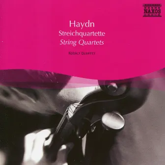 Haydn: String Quartets Nos. 5, 36 and 62 by Kodály Quartet