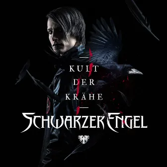 Kult der Krähe by Schwarzer Engel