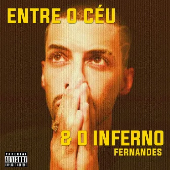 Entre o Céu e o Inferno by Fernandes