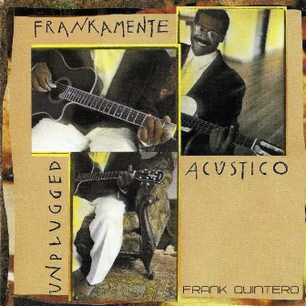 Frankamente Acústico by Frank Quintero