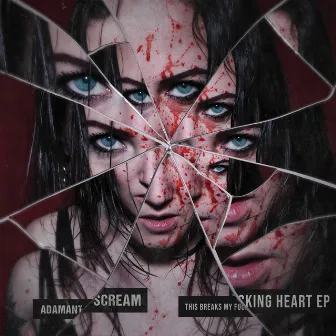 This Breaks My Fucking Heart EP by Adamant Scream