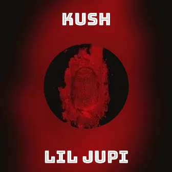 Kush by Lil Jupi