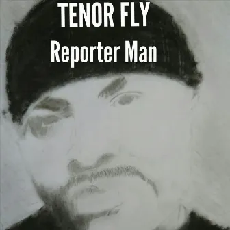 Reporter Man (The Human Teletext) by Tenor Fly