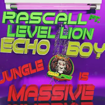 Jungle Is Massive / Echo Boy by Rascall