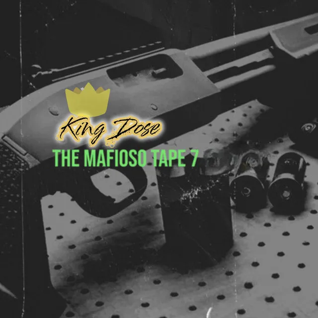 The Mafioso Tape 7