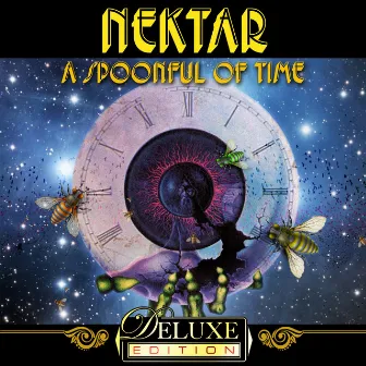 A Spoonful of Time - Deluxe Edition by Nektar