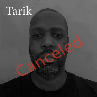 Canceled by Tarik