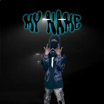 My Name by Joe Dmc