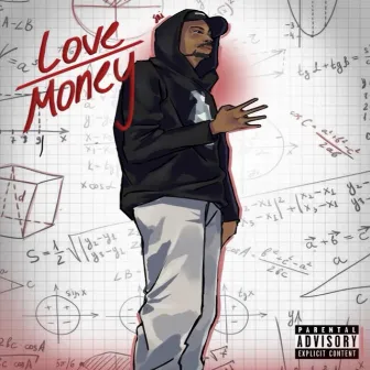 Love Over Money by J ROS3