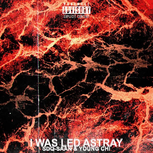 I Was Led Astray Freestyle