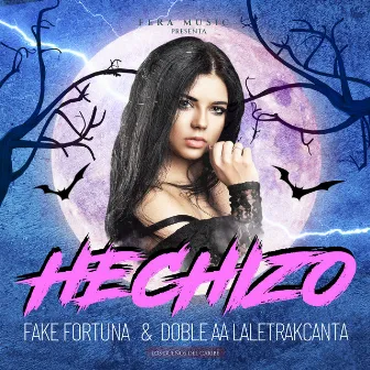 Hechizo by Fake Fortuna